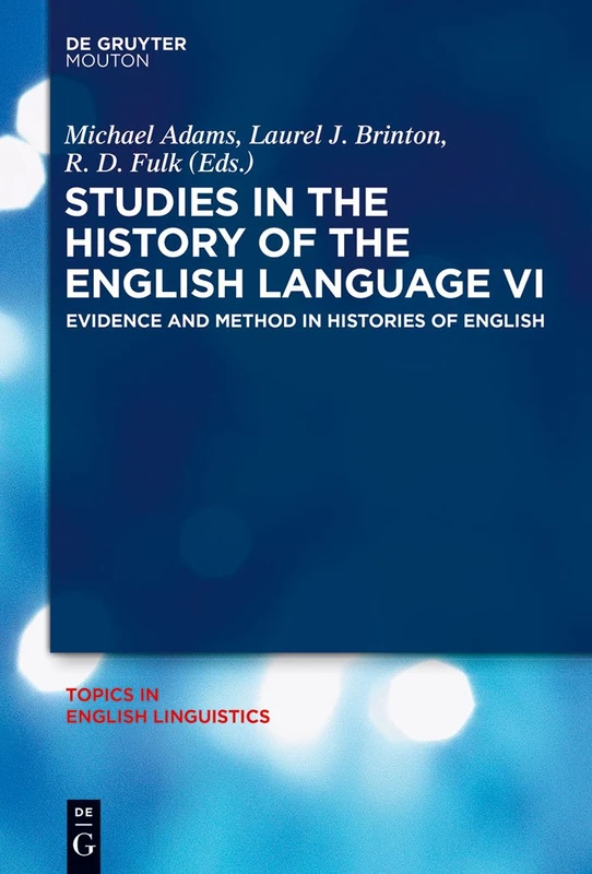 De Gruyter Studies in the History of the English Language VI