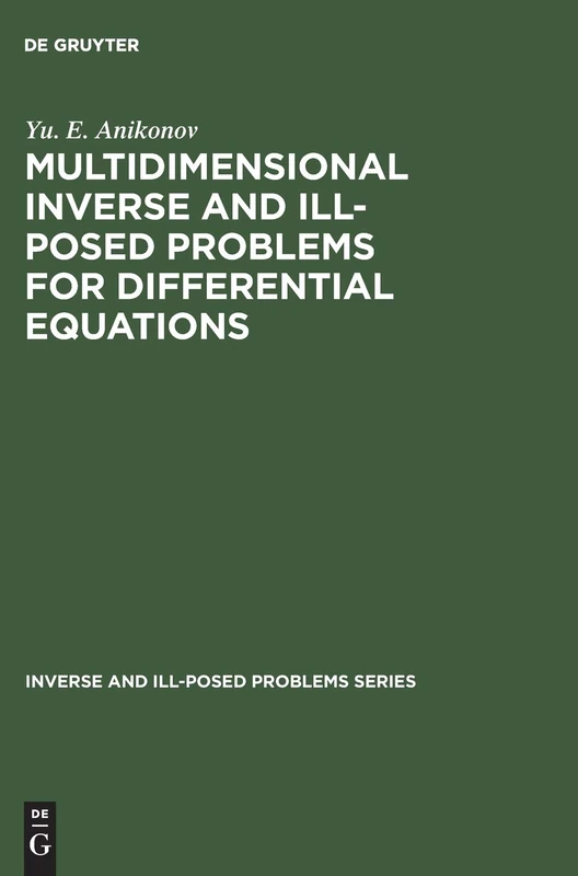 Multidimensional Inverse and Ill-Posed Problems for Differential Equations: 4