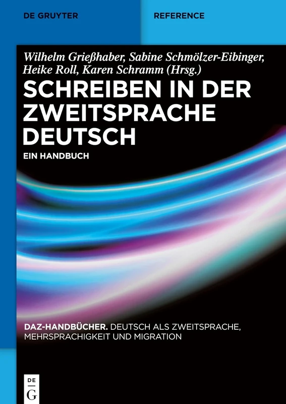Schreiben in der Zweitsprache Deutsch: Ein Handbuch: 1 (Daz-Handbücher)