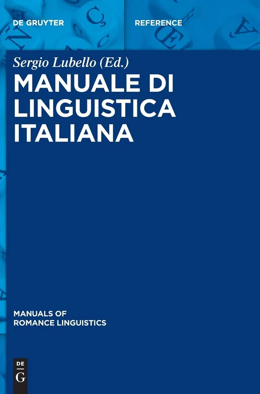 Manuale Di Linguistica Italiana (Manuals of Romance Linguistics): 13