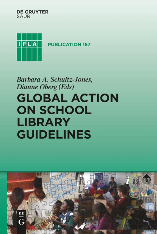 De Gruyter Saur - Global Action on School Library Guidelines 167