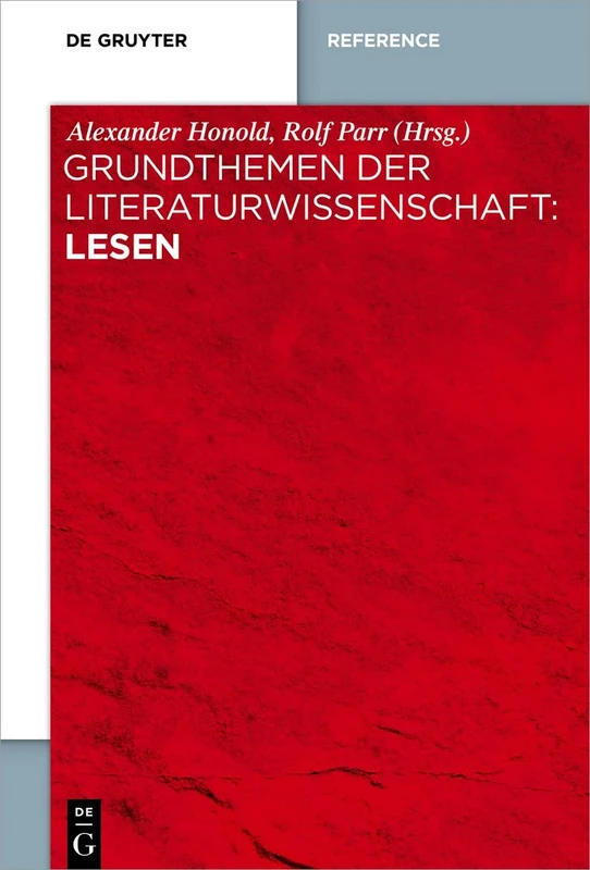De Gruyter - Grundthemen der Literaturwissenschaft: Lesen