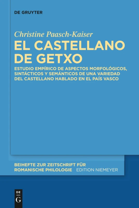 De Gruyter - El castellano de Getxo - Linguistic Study