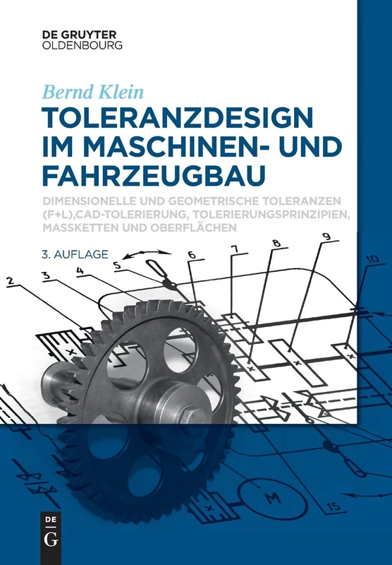 Toleranzdesign im Maschinen und Fahrzeugbau