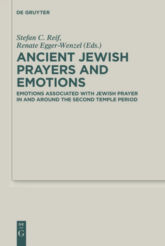 De Gruyter - Ancient Jewish Prayers and Emotions Book