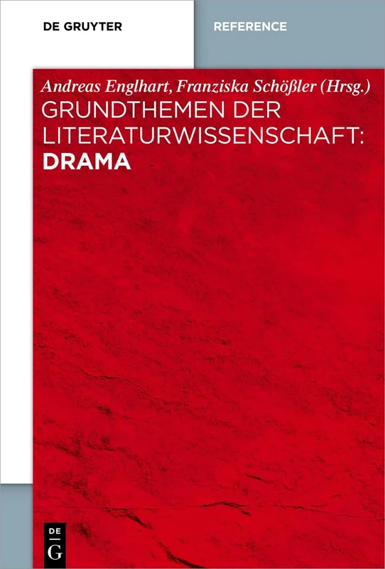 De Gruyter Grundthemen der Literaturwissenschaft: Drama: 60