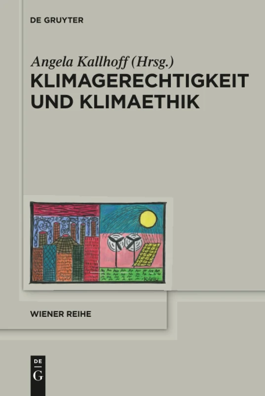 Klimagerechtigkeit und Klimaethik: 18 (Wiener Reihe) - Image 1