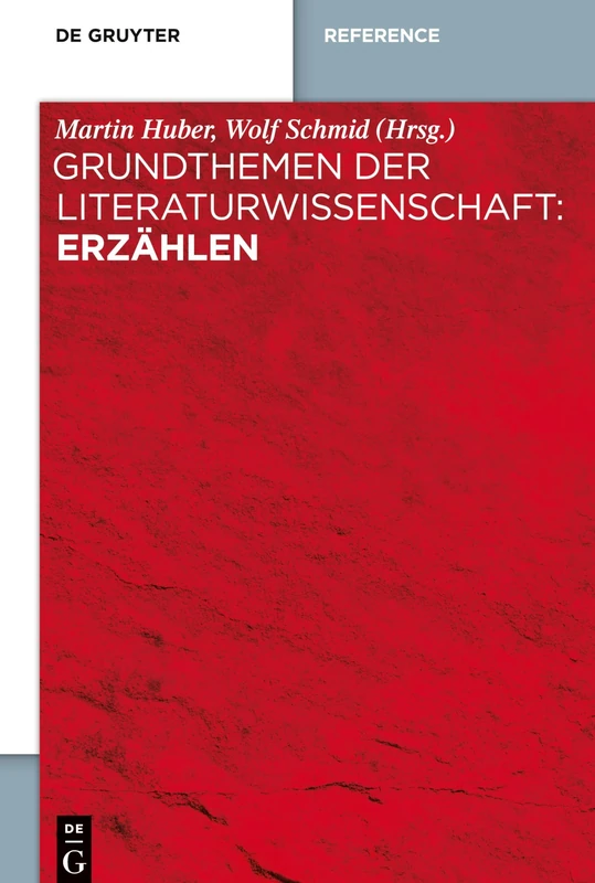 Grundthemen Der Literaturwissenschaft: Erzahlen