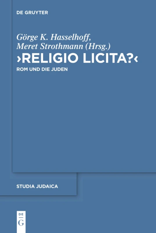 "Religio licita?": Rom und die Juden: 84 (Studia Judaica, 84) - Image 1