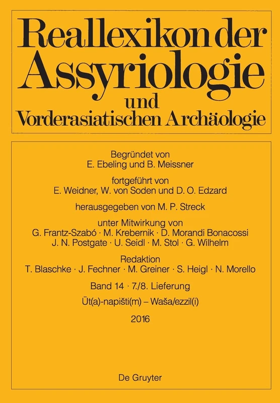 Reallexikon Der Assyriologie Und Vorderasiatischen Archaologie. Bd 14/Lieferung 7/8: Lieferung 7/8