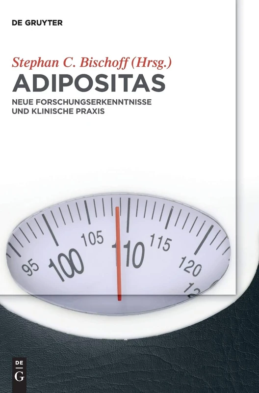 Adipositas Grundlagen Und Praxis: Mechanismen, Prävention Und Therapie: Neue Forschungserkenntnisse und klinische Praxis - Image 1