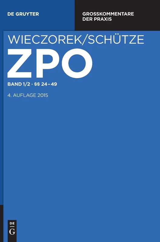 De Gruyter 24-49: 1 (Gro kommentare Der Praxis) Law Book