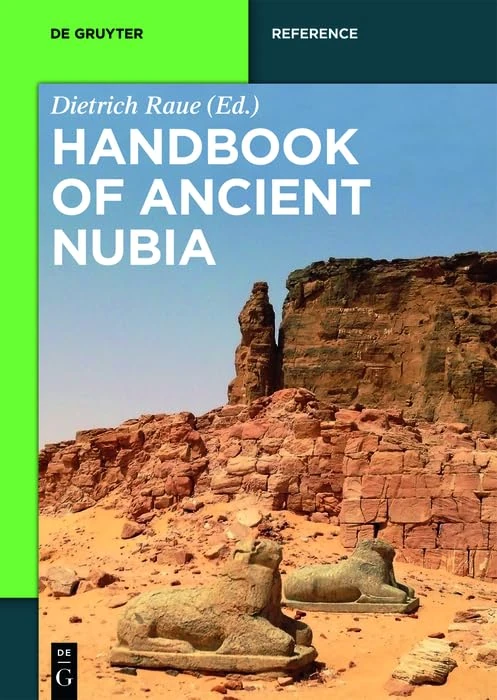 Handbook of Ancient Nubia (De Gruyter Reference)