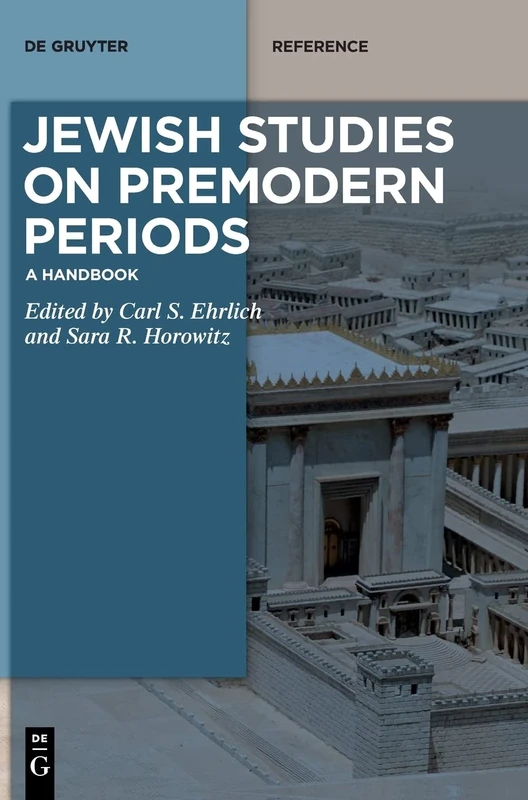 Jewish Studies on Premodern Periods: A Handbook (De Gruyter Reference)