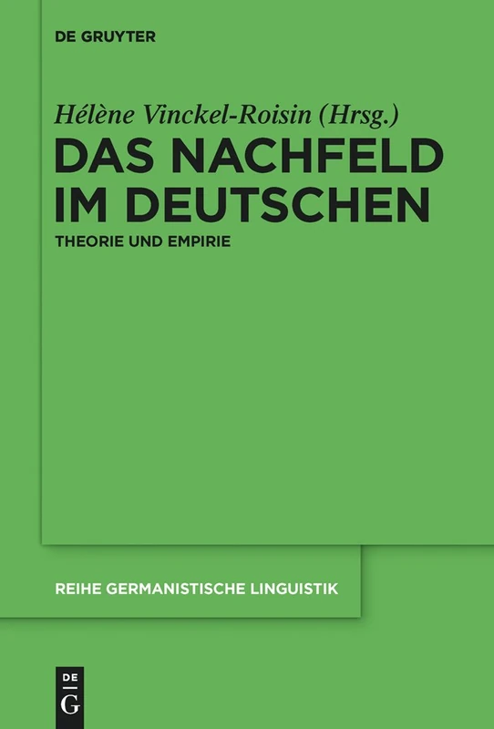 De Gruyter Das Nachfeld im Deutschen: Theorie Und Empirie 303