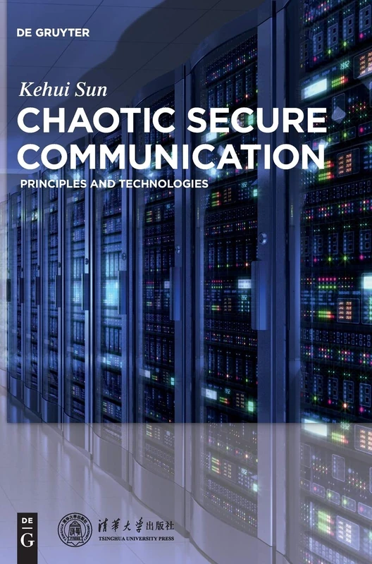 Chaotic Secure Communication: Principles and Technologies