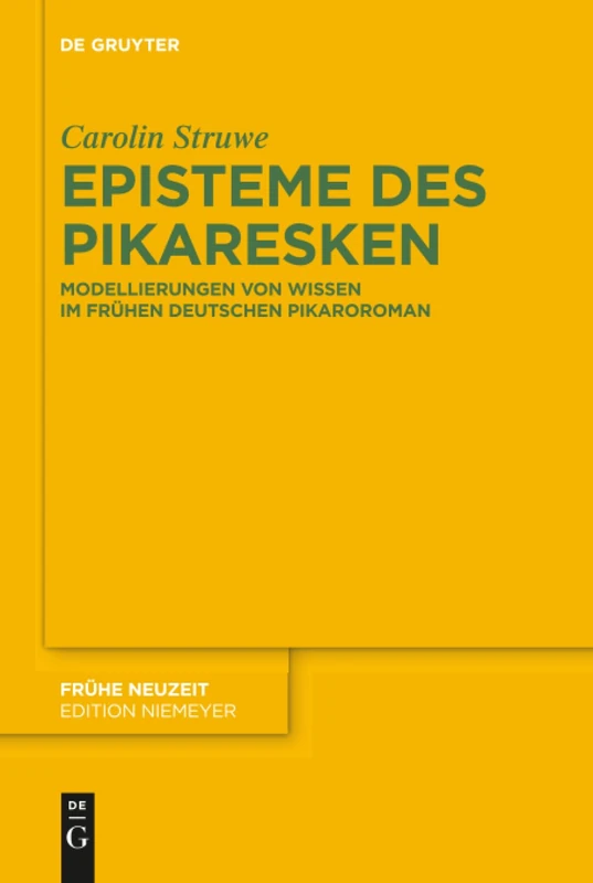 De Gruyter - Episteme des Pikaresken: Early German Picaresque