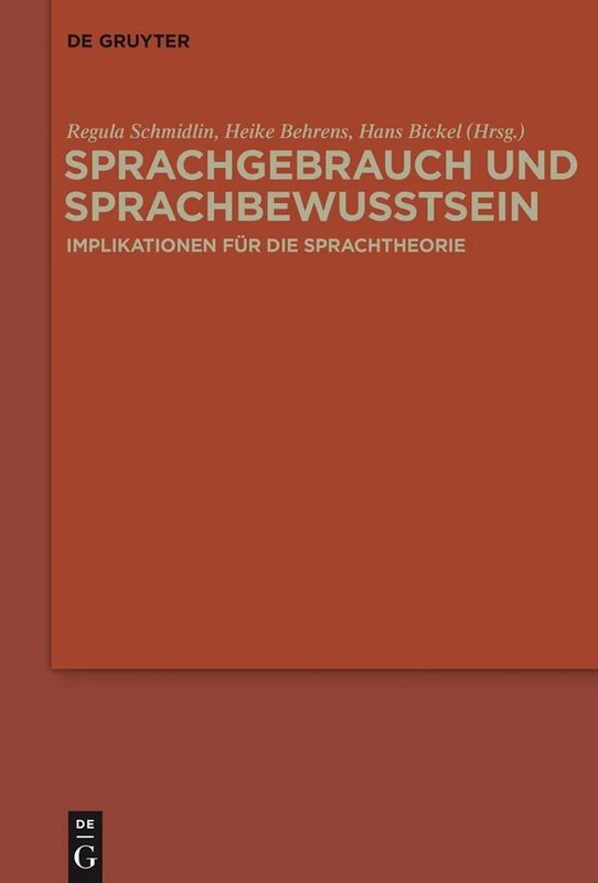 Sprachgebrauch und Sprachbewusstsein: Implikationen Für Die Sprachtheorie