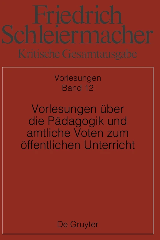 Vorlesungen Uber Die Padagogik Und Amtliche Voten Zum Offentlichen Unterricht