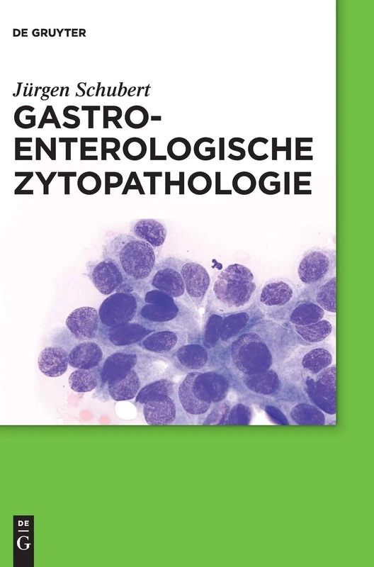 Gastroenterologische Zytopathologie