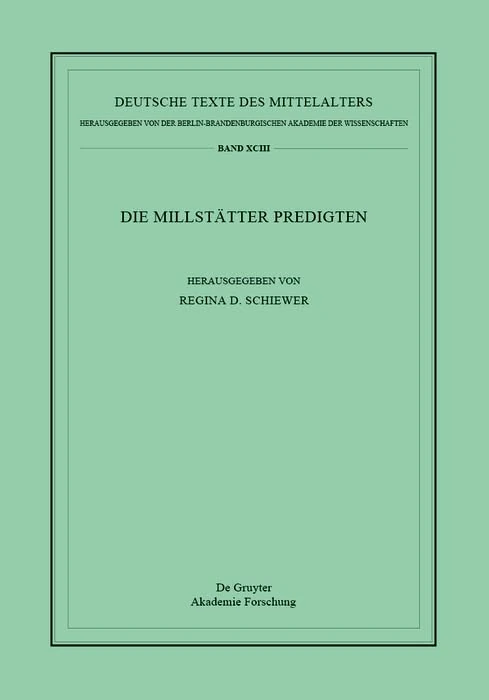 Die Millstätter Predigten: 93 (Deutsche Texte Des Mittelalters)