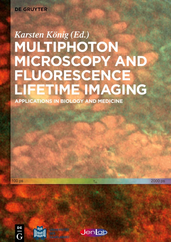 Multiphoton Microscopy and Fluorescence Lifetime Imaging: Applications in Biology and Medicine