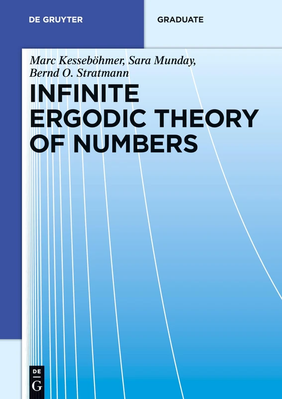 Infinite Ergodic Theory of Numbers (De Gruyter Textbook)