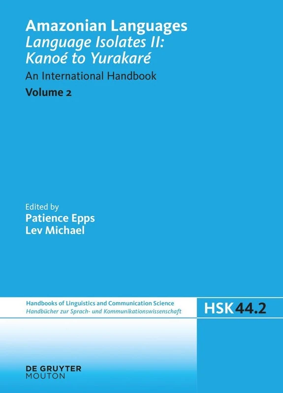 De Gruyter Mouton Language Isolates II: Kanoe to Yurakare