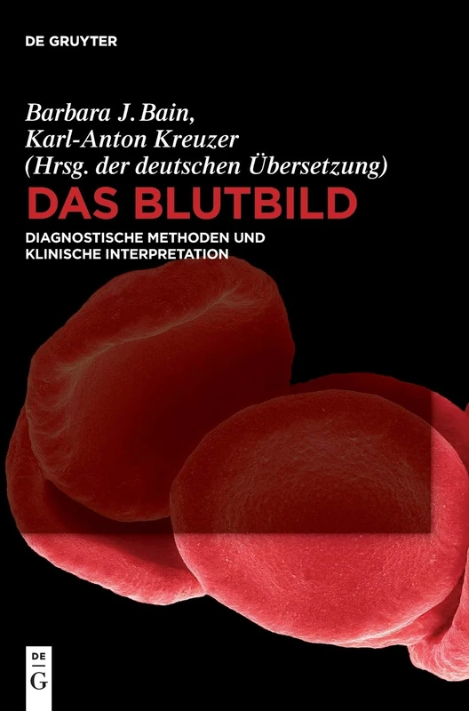 Das Blutbild: Diagnostische Methoden Und Klinische Interpretation