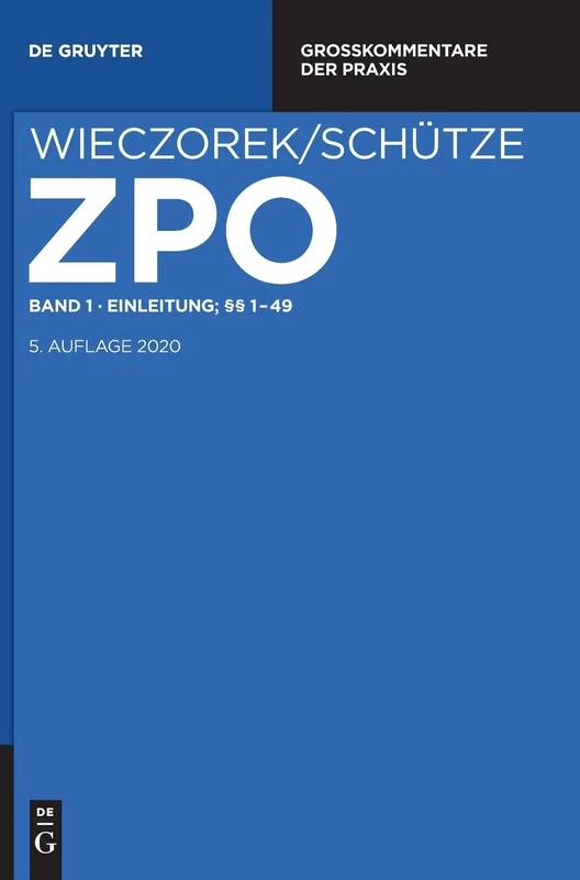 Einleitung; §§ 1-49 (Großkommentare der Praxis)