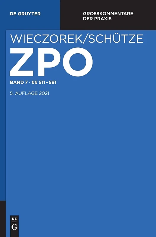 §§ 511-591 (Großkommentare der Praxis)