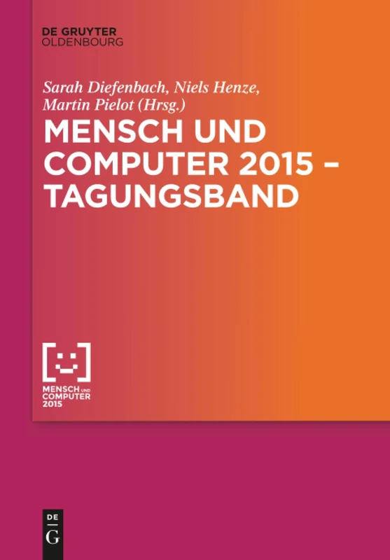 Mensch und Computer 2015 - Tagungsband (Mensch & Computer – Tagungsbände / Proceedings, 2015)