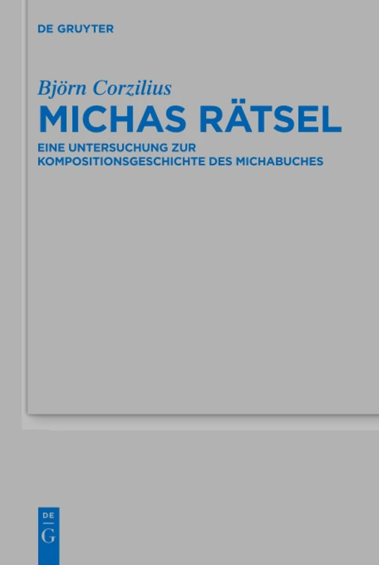 De Gruyter Michas Raetsel: Kompositionsgeschichte 483