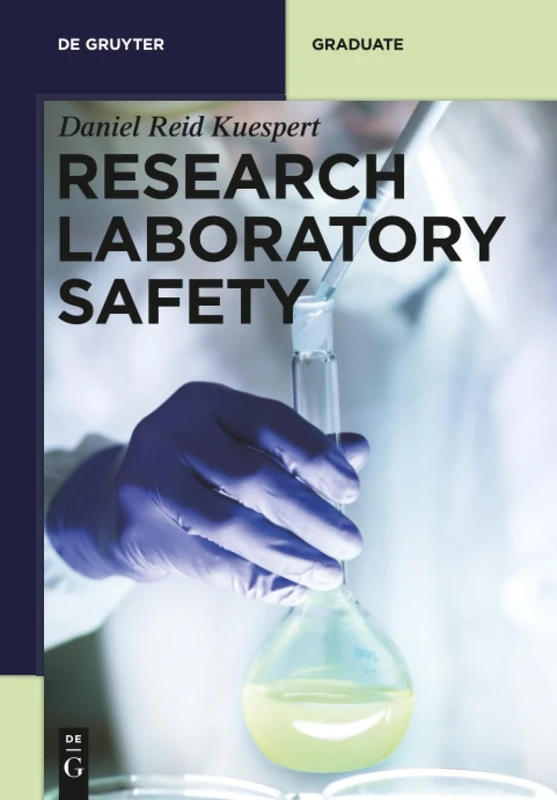 Research Laboratory Safety (De Gruyter Textbook)