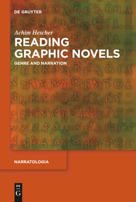 Reading Graphic Novels: Genre and Narration: 50 (Narratologia, 50)