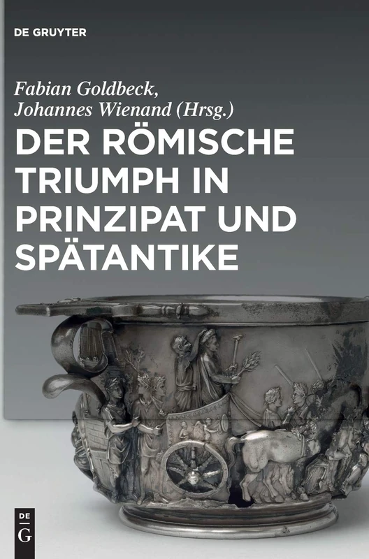 Der römische Triumph in Prinzipat und Spätantike