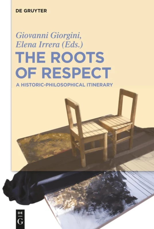 The Roots of Respect: A Historic-Philosophical Itinerary - Image 1