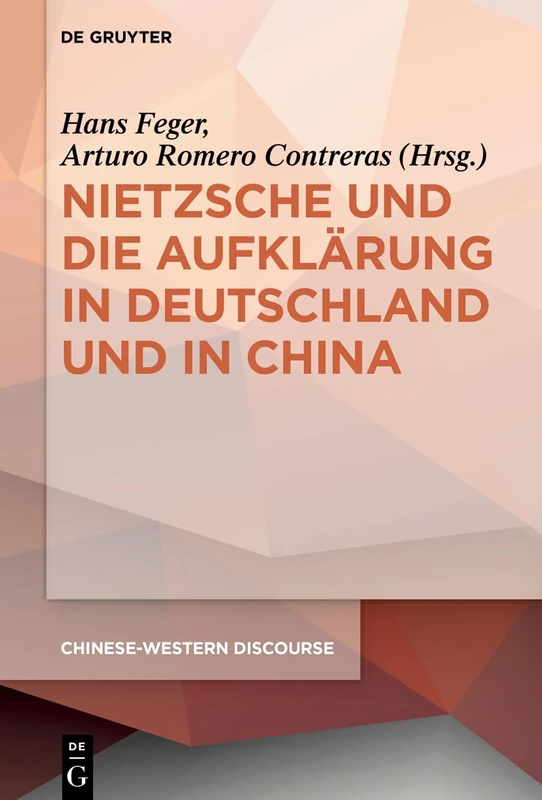 Nietzsche Und Die Aufklärung in Deutschland Und in China (Chinese-Western Discourse) - Image 1