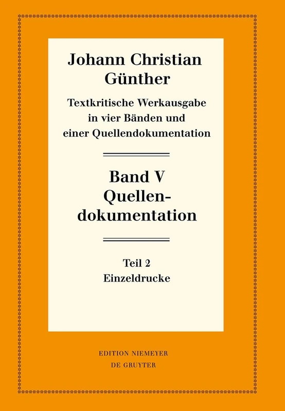 Quellendokumentation: Teil 2: Einzeldrucke: 86 (Neudrucke Deutscher Literaturwerke. N. F.)