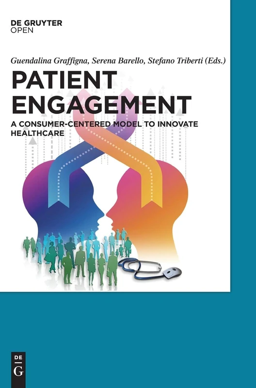 Patient Engagement: A Consumer-Centered Model to Innovate Healthcare - Image 1
