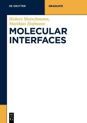 Molecular Interfaces (De Gruyter STEM)