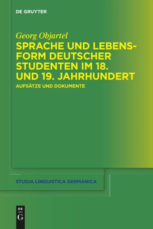 De Gruyter Sprache und Lebensform deutscher Studenten - Vol 123