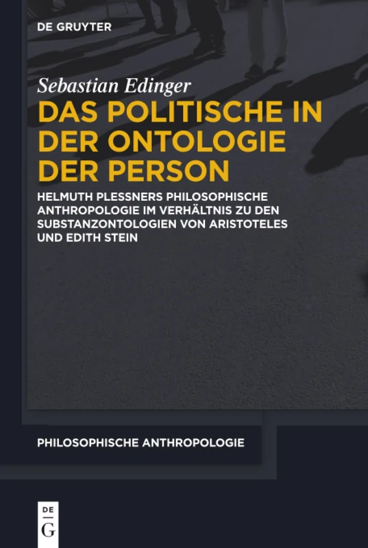 De Gruyter - Das Politische in der Ontologie der Person