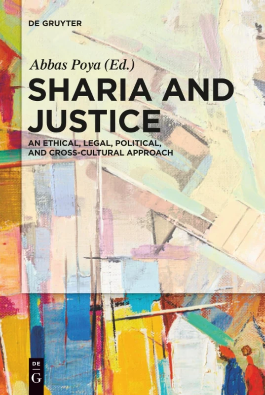Sharia and Justice: An Ethical, Legal, Political, and Cross-cultural Approach - Image 1