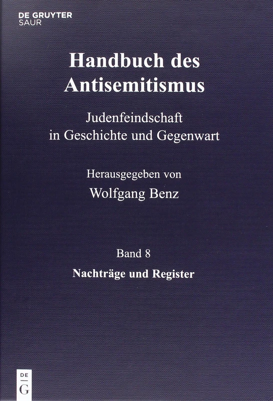 De Gruyter Saur Handbuch Des Antisemitismus Bd. 1-8 Set