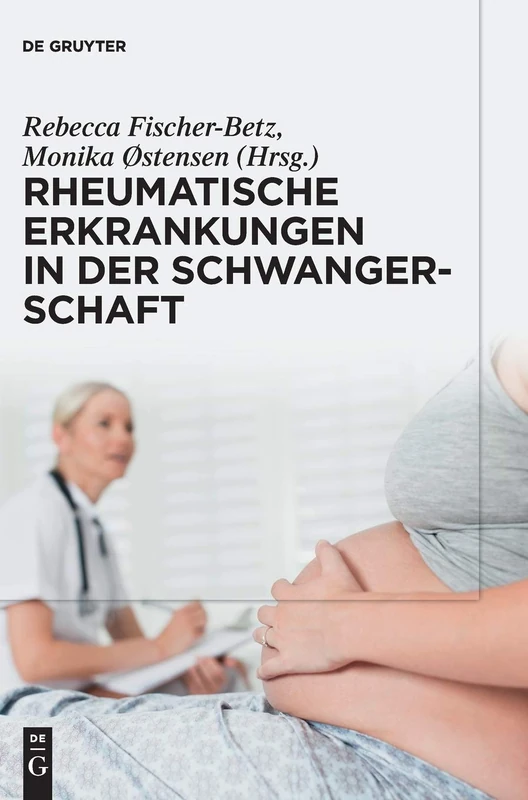 Rheumatische Erkrankungen in Der Schwangerschaft