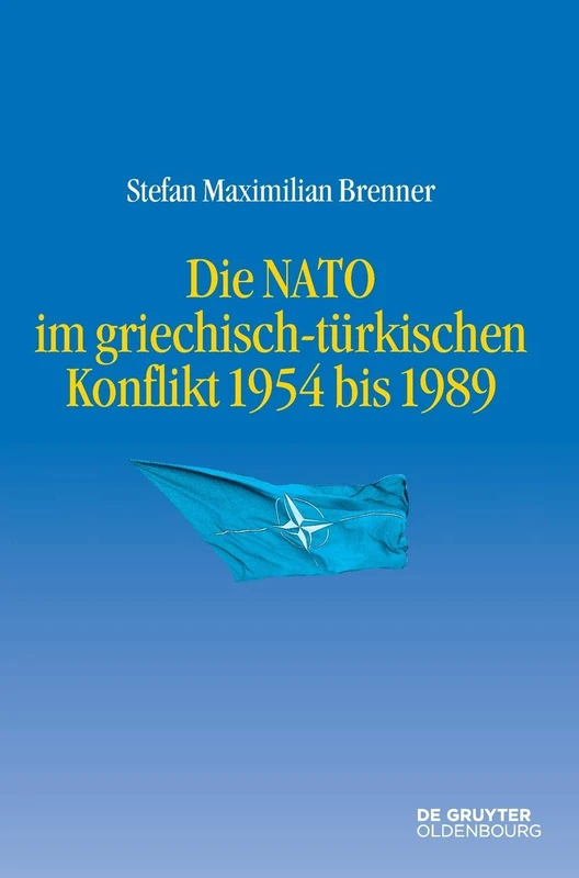 Die NATO Im Griechisch-Turkischen Konflikt 1954 Bis 1989 (Entstehung Und Probleme Des Atlantischen Bundnisses): 11 - Image 1