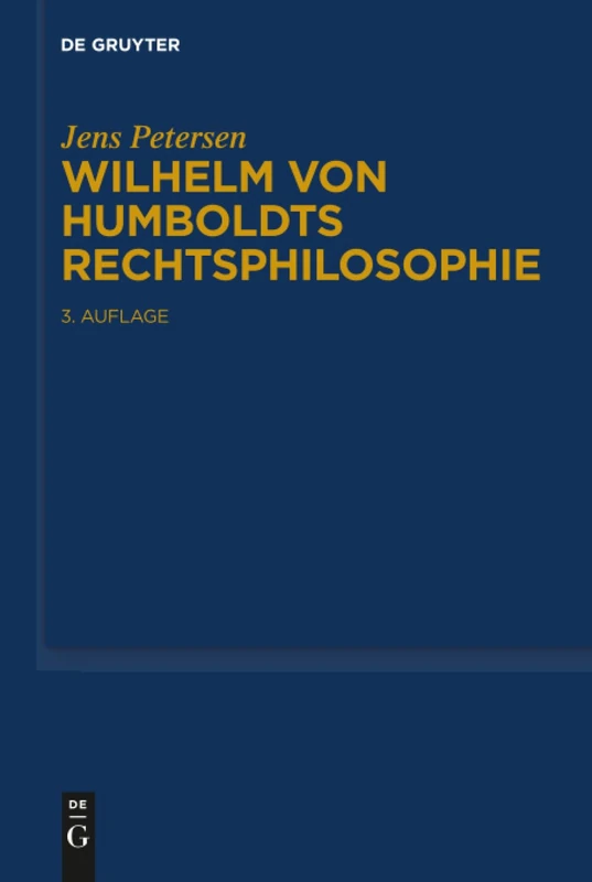 Wilhelm von Humboldts Rechtsphilosophie
