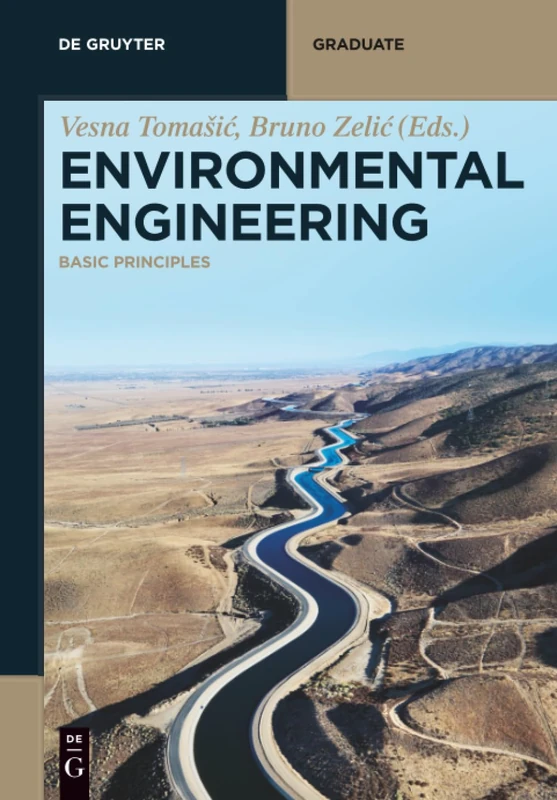 Environmental Engineering: Basic Principles (De Gruyter Textbook)
