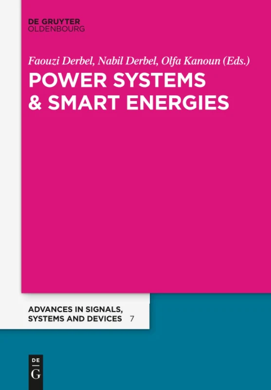 Power Electrical Systems: Extended Papers 2017: 7 (Advances in Systems, Signals and Devices, 7)